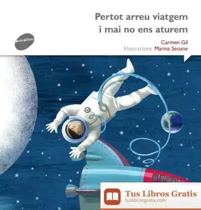 Descargar Pertot Arreu Viatgem I Mai No Ens Aturem de Carmen Gil