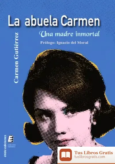 Descargar La Abuela Carmen de Carmen Gutiérrez