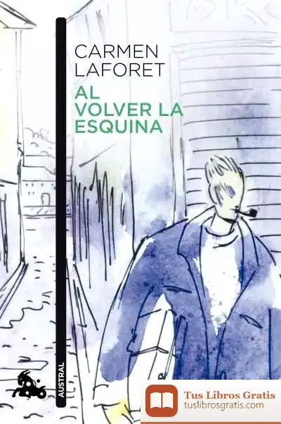 Descargar Al Volver La Esquina de Carmen Laforet