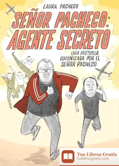 Descargar Señor Pachecho. Agente Secreto
