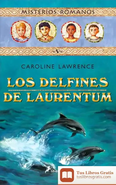 Descargar Delfines De Laurentum, Los