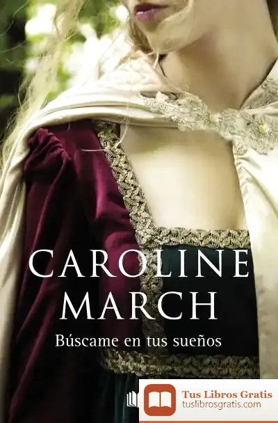 Descargar Búscame En Tus Sueños de Caroline March