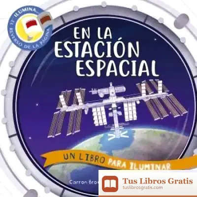 Descargar En La Estación Espacial. Un Libro Para Iluminar