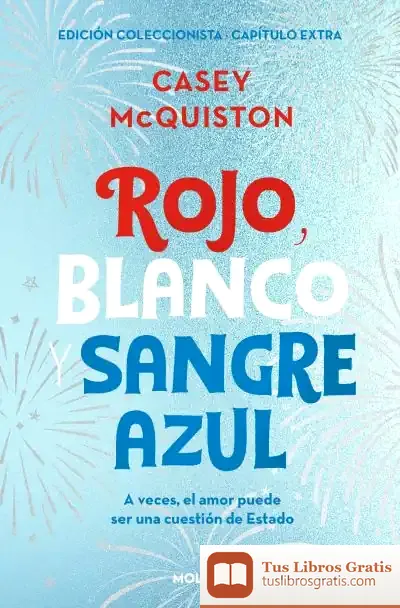 Descargar Rojo, Blanco Y Sangre Azul