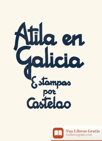 Descargar Atila En Galicia