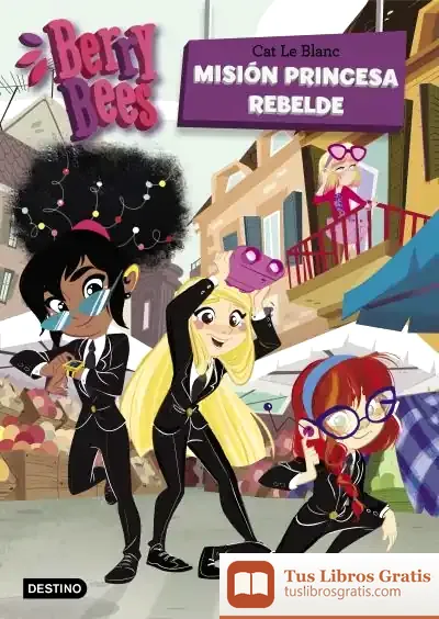 Descargar Misión Princesa Rebelde de Cat Le Blanc