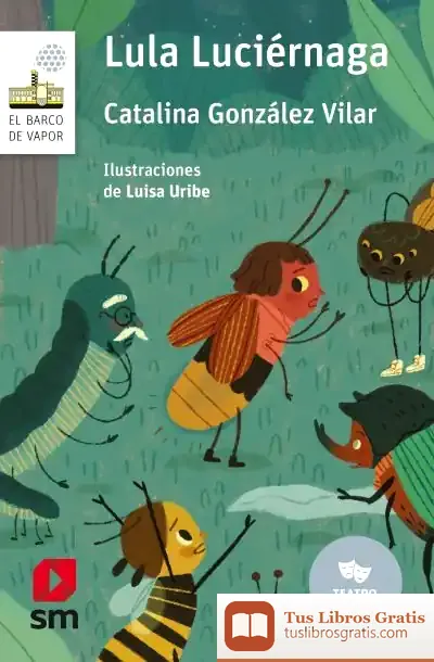 Descargar Lula Luciérnaga de Catalina González Vilar