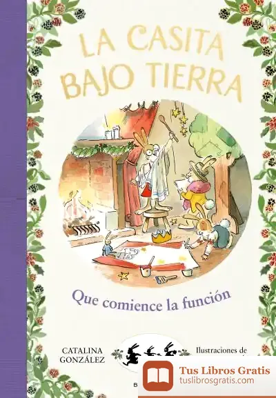 Descargar Que Comience La Función de Catalina González Vilar