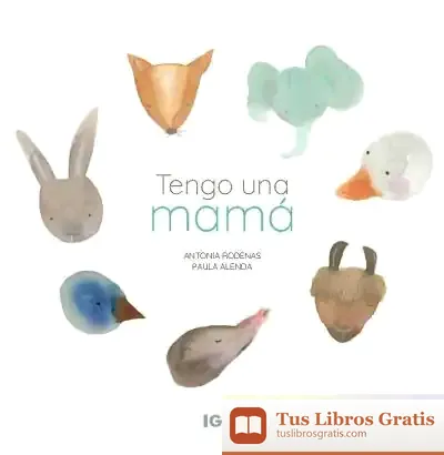 Descargar Tengo Un Mamá de Catalina González Vilar