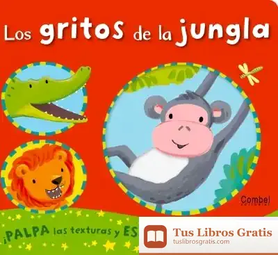 Descargar Los Gritos De La Jungla de Caterpillar Books