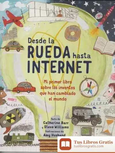 Descargar Desde La Rueda Hasta Internet