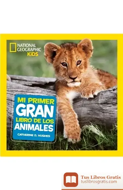 Descargar Mi Primer Gran Libro De Los Animales
