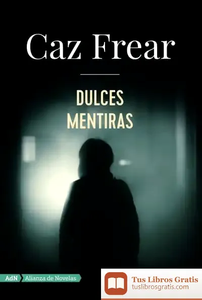 Descargar Dulces Mentiras (Adn)