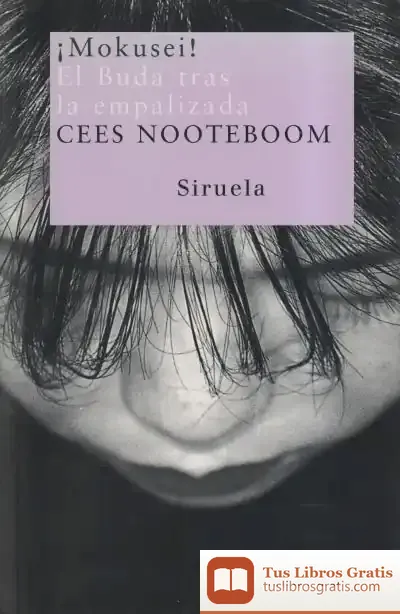 Descargar ¡Mokusei! de Cees Nooteboom