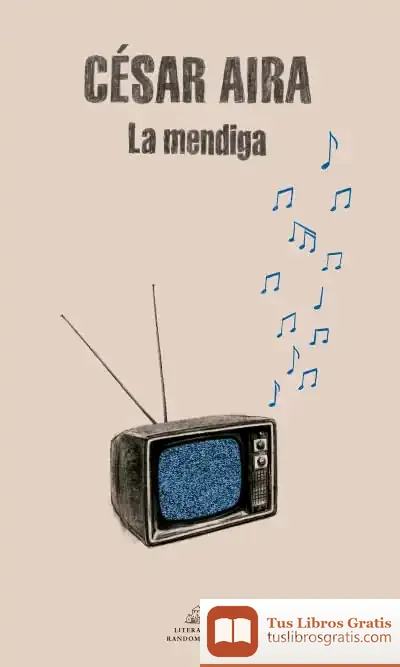 Descargar La Mendiga de César Aira
