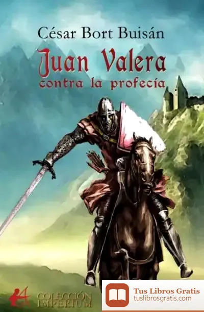 Descargar Juan Valera Contra La Profesia de César Bort
