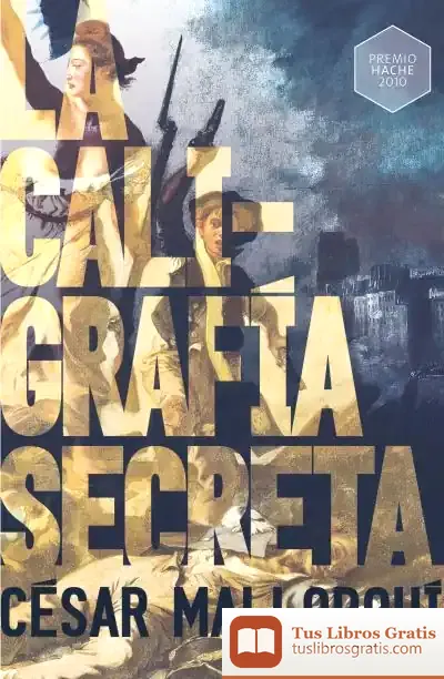 Descargar La Caligrafía Secreta de César Mallorquí