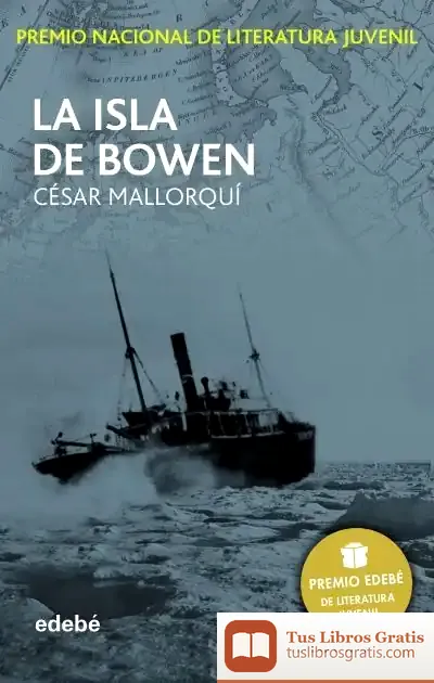 Descargar La Isla De Bowen de César Mallorquí