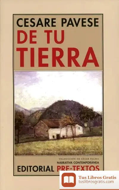 Descargar De Tu Tierra de Cesare Pavese