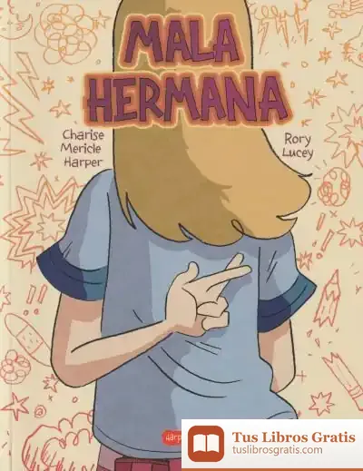 Descargar Mala Hermana. ¿Qué Significa Ser Una Buena Hermana?