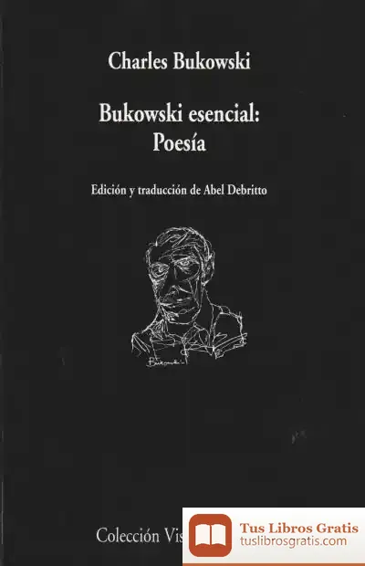 Descargar Bukowski Esencial: Poesía de Charles Bukowski