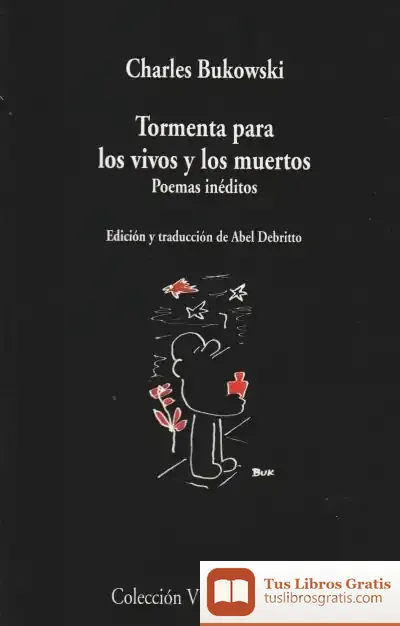 Descargar Tormenta Para Los Vivos Y Los Muertos de Charles Bukowski
