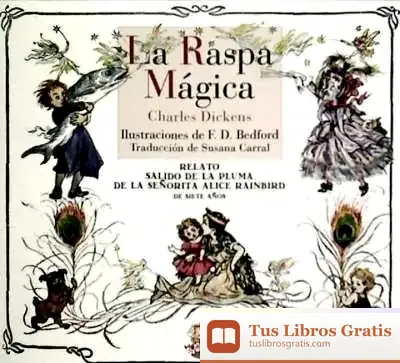 Descargar La Raspa Mágica de Charles Dickens