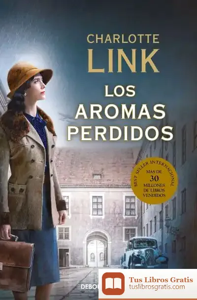 Descargar Los Aromas Perdidos (La Estación De Las Tormentas 2)