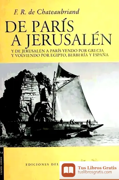 Descargar De París A Jerusalén de Víctor Sánchez-girón Renedo