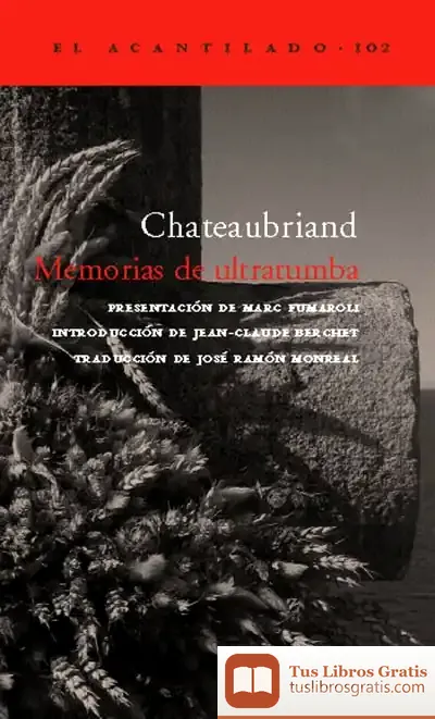Descargar Memorias De Ultratumba de Chateaubriand
