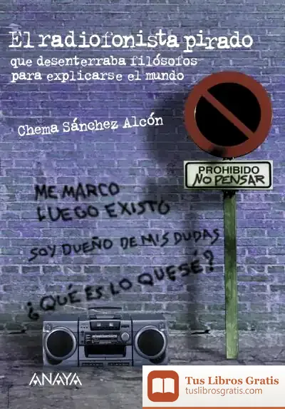 Descargar El Radiofonista Pirado de Chema Sánchez Alcón