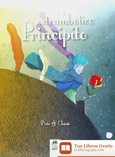 Descargar El Estrambótico Principito de Chinto