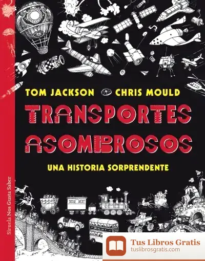 Descargar Transportes Asombrosos de Chris Mould