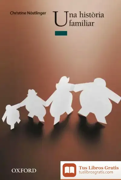 Descargar Una Història Familiar de Christine Nöstlinger