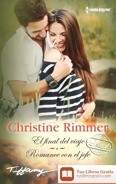 Descargar El Final Del Viaje de Christine Rimmer