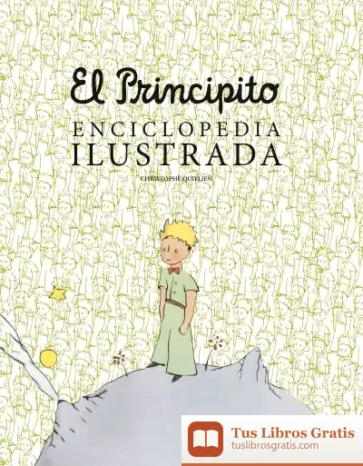 Descargar El Principito. Enciclopedia Ilustrada