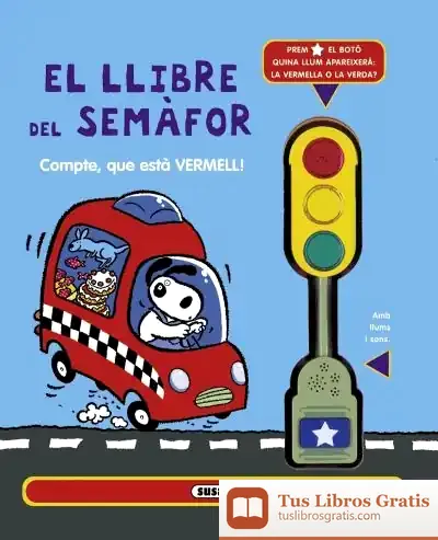 Descargar Llibres Electronics. El Llibre Del Semàfor de Adoración Juárez Sánchez