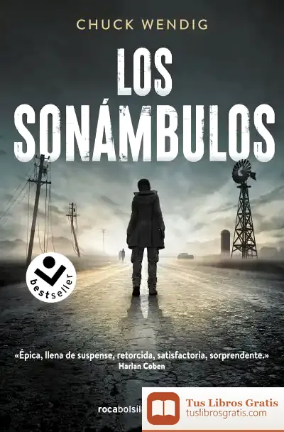 Descargar Los Sonámbulos de Chuck Wendig