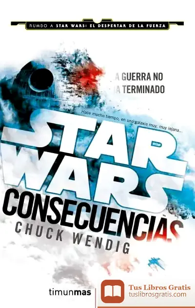 Descargar Star Wars. Consecuencias de Chuck Wendig