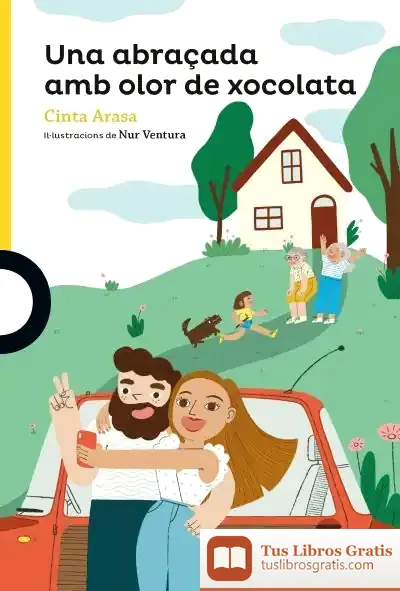 Descargar Una Abracada Con Olor A Chocolat de Cinta Arasa I Carot