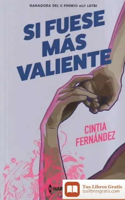 Descargar Si Fuese Más Valiente