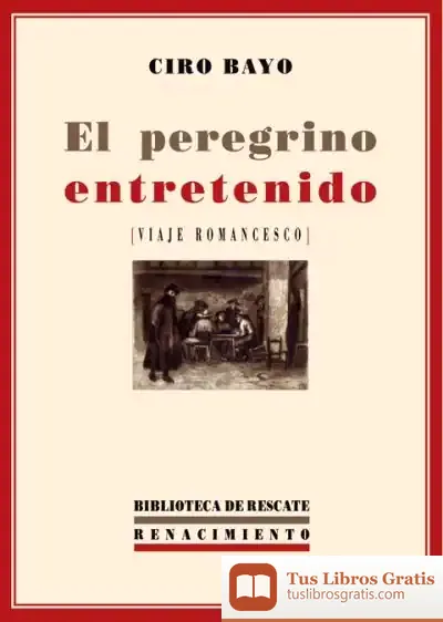Descargar El Peregrino Entretenido de Ciro Bayo