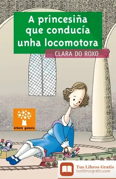 Descargar A Princesiña Que Conducía Unha Locomotora