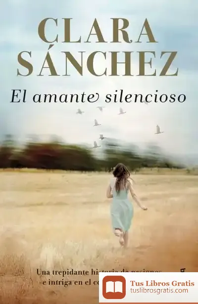 Descargar El Amante Silencioso de Clara Sánchez