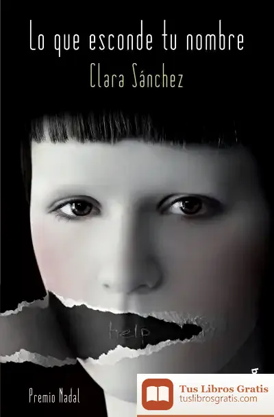 Descargar Lo Que Esconde Tu Nombre de Clara Sánchez