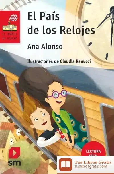 Descargar El País De Los Relojes (Lectura Fácil)