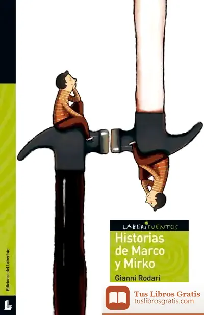 Descargar Historias De Marco Y Mirko de Claudia Ranucci