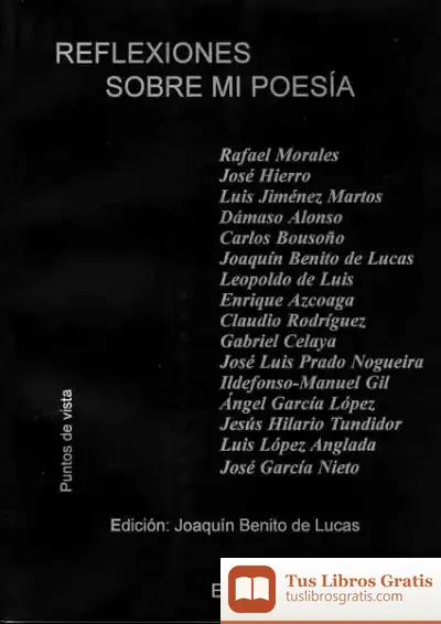 Descargar Reflexiones Sobre Mi Poesía de Claudio Rodríguez