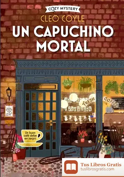 Descargar Un Capuchino Mortal (Cozy Mystery)