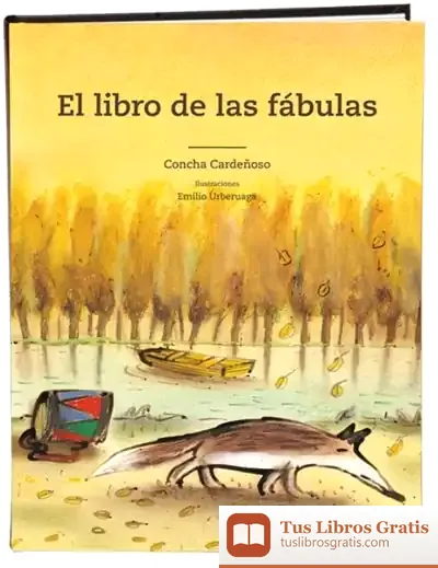 Descargar El Libro De Las Fábulas de Concha Cardeñoso